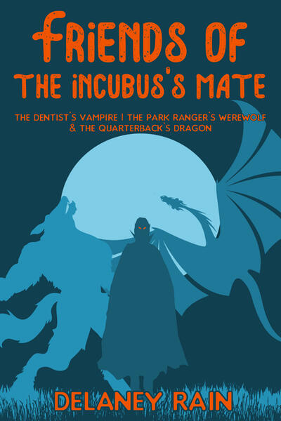 Friends of Incubus's Mate by Delaney Rain